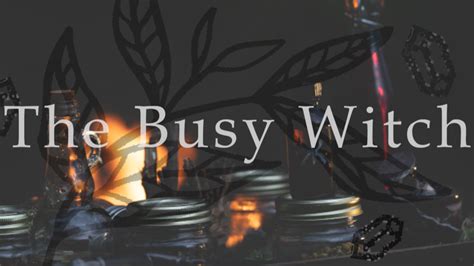 The busy witch